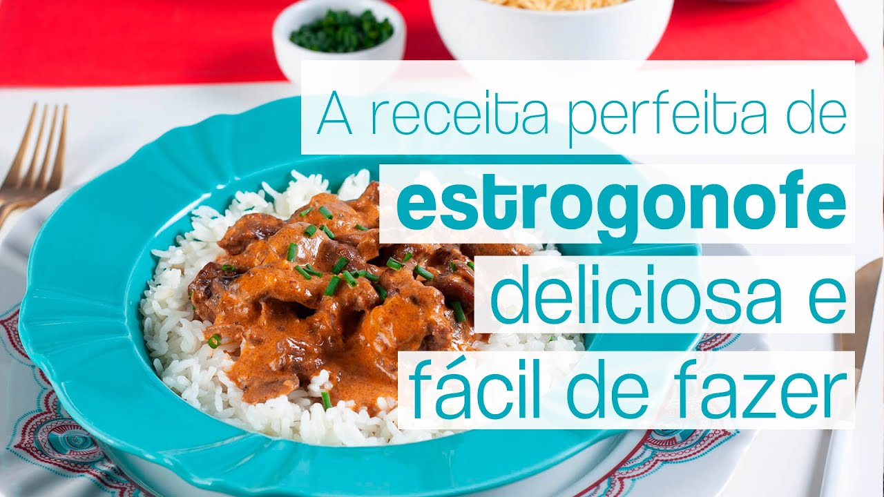 Como fazer o estrogonofe perfeito - receita profissional!