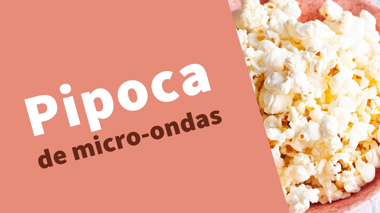 PIPOCA DE MICRO-ONDAS SUPER FÁCIL - feita no saco de papel