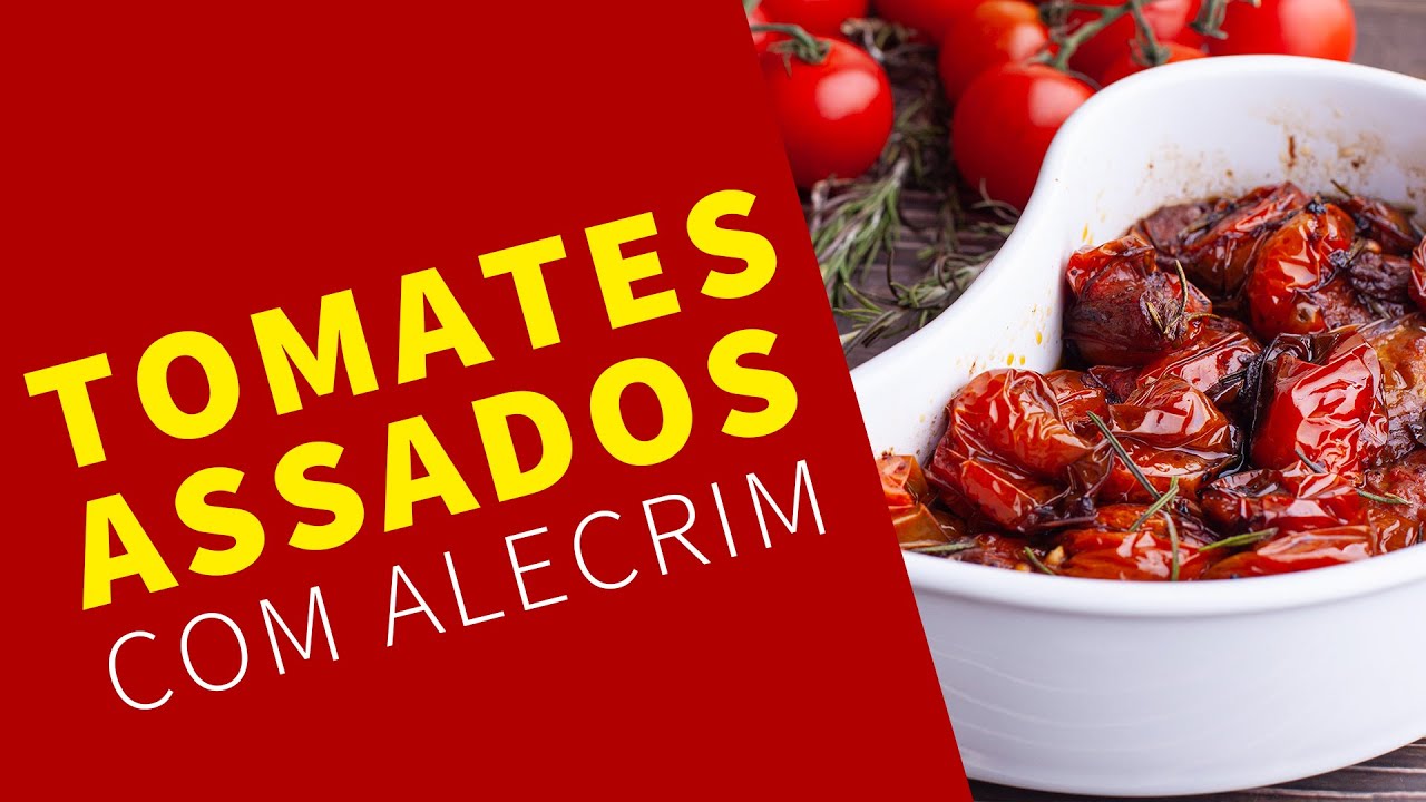 Como fazer tomates assados - receita MUITO FÁCIL