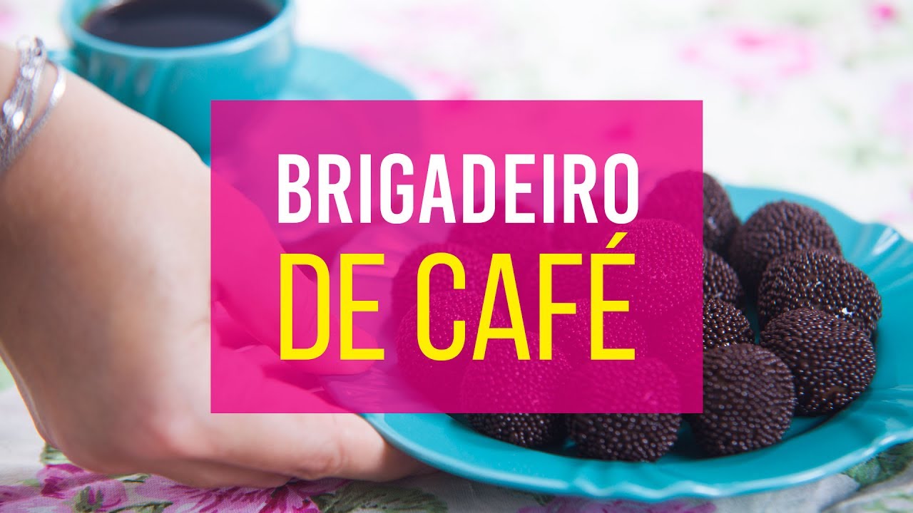 BRIGADEIRO DE CAFÉ | naminhapanela.com