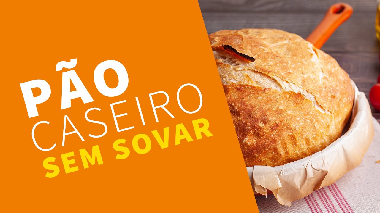 PÃO SEM SOVA - SUPER FÁCIL, FOFINHO E DELICIOSO
