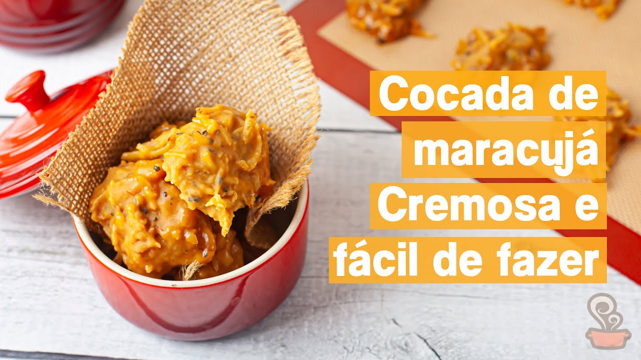 Cocada de maracujá SUPER FÁCIL E CREMOSA!