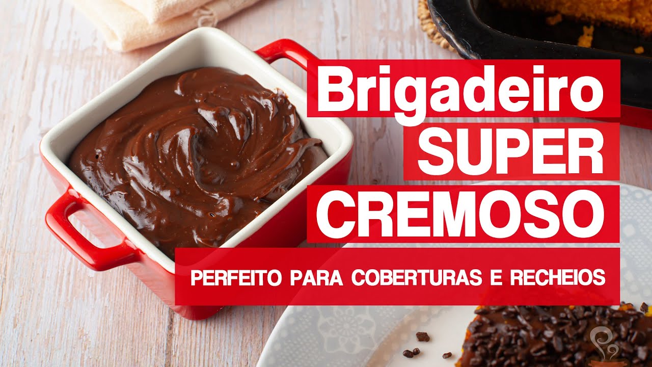 Brigadeiro SUPER CREMOSO - para recheios e coberturas - Receita PERFEITA!