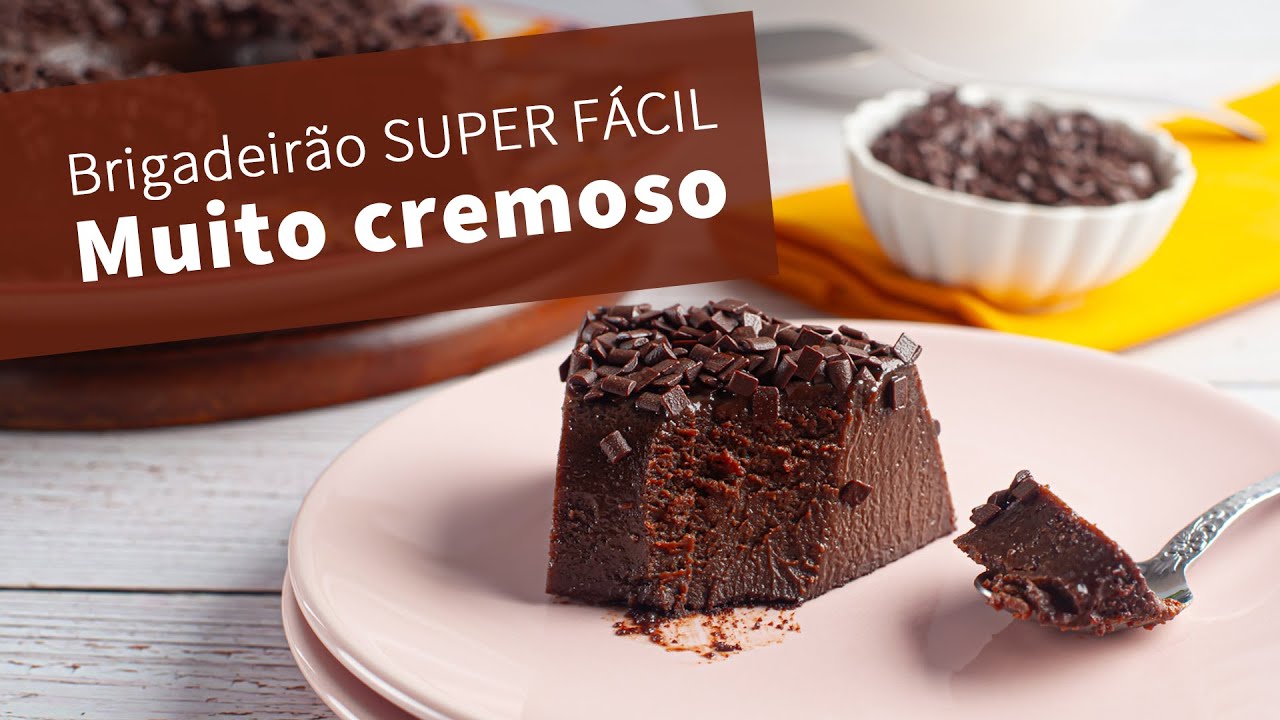 o MELHOR BRIGADEIRÃO que você já fez. SUPER CREMOSO E MUITO FÁCIL de fazer!!