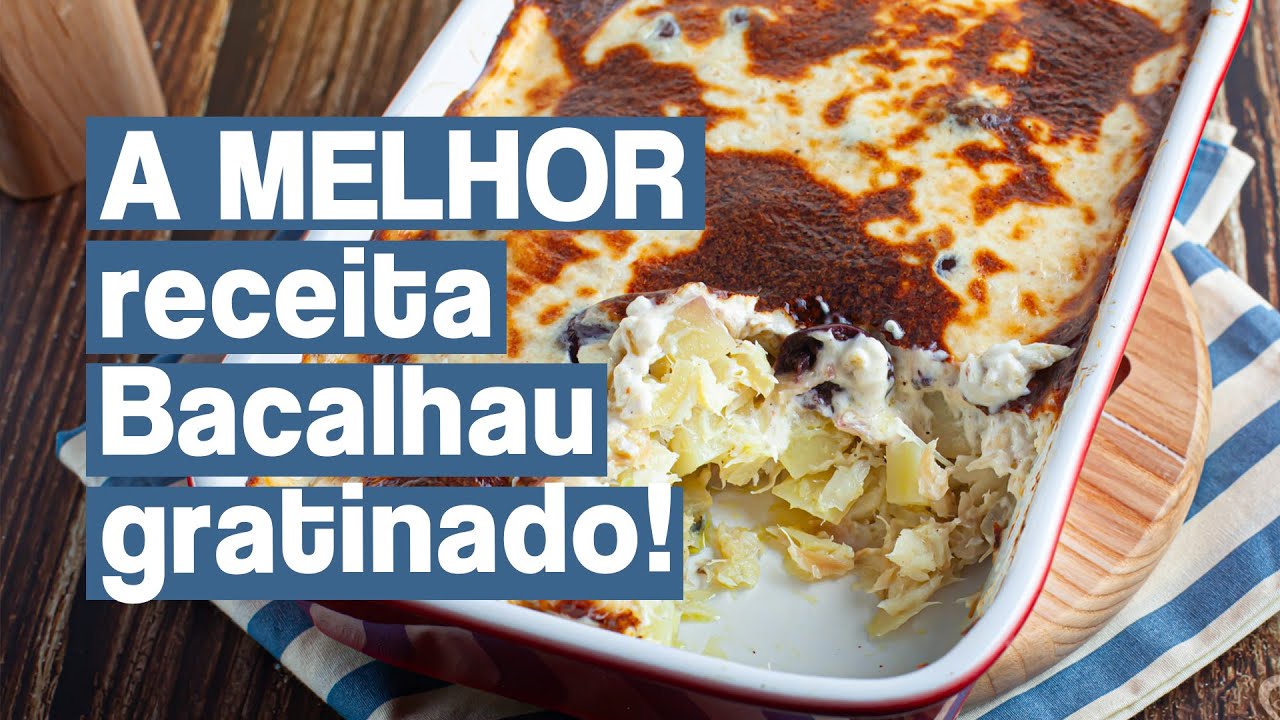 Bacalhau gratinado PERFEITO  - A melhor receita que você já testou!