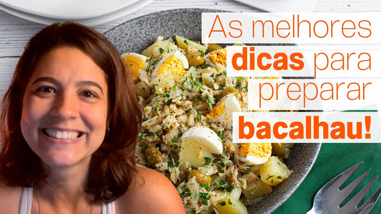 Como fazer bacalhau - SUPER DICAS!!