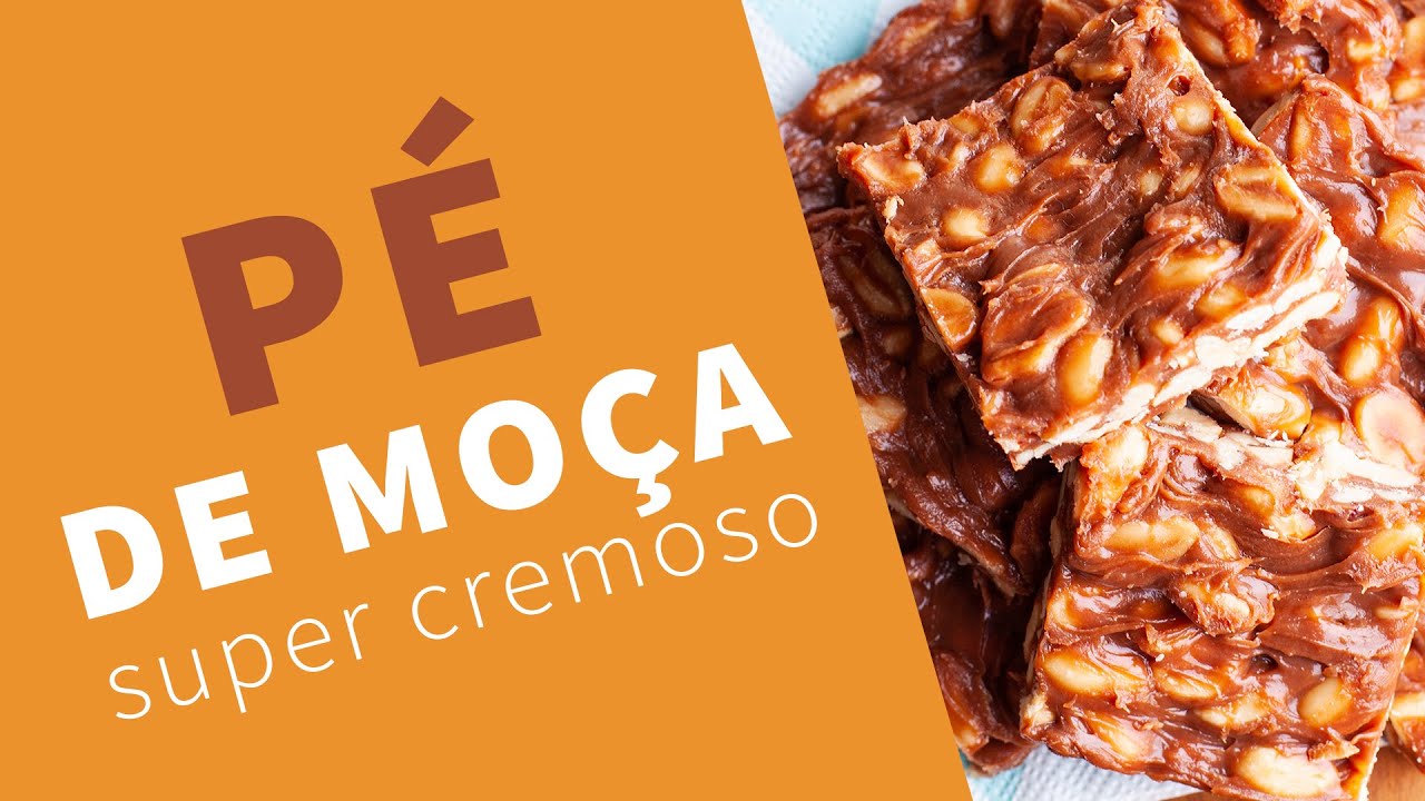 PÉ DE MOÇA SUPER CREMOSO - Receita super fácil