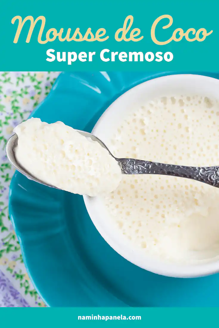Mousse cremoso de coco - naminhapanela.com