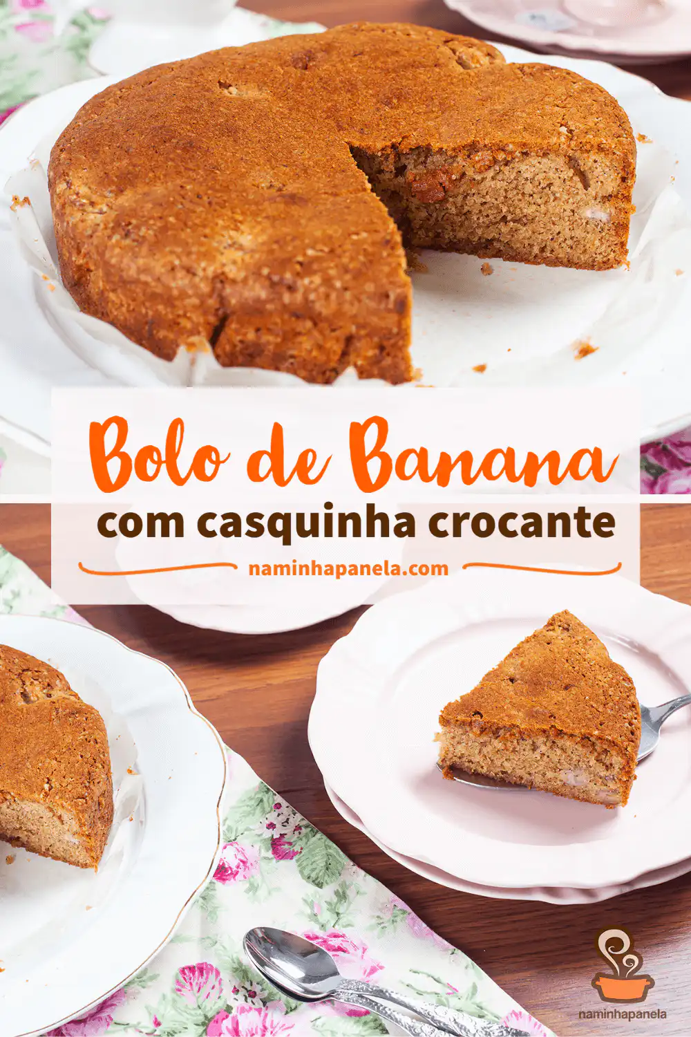 Bolo de banana amanteigado - naminhapanela.com