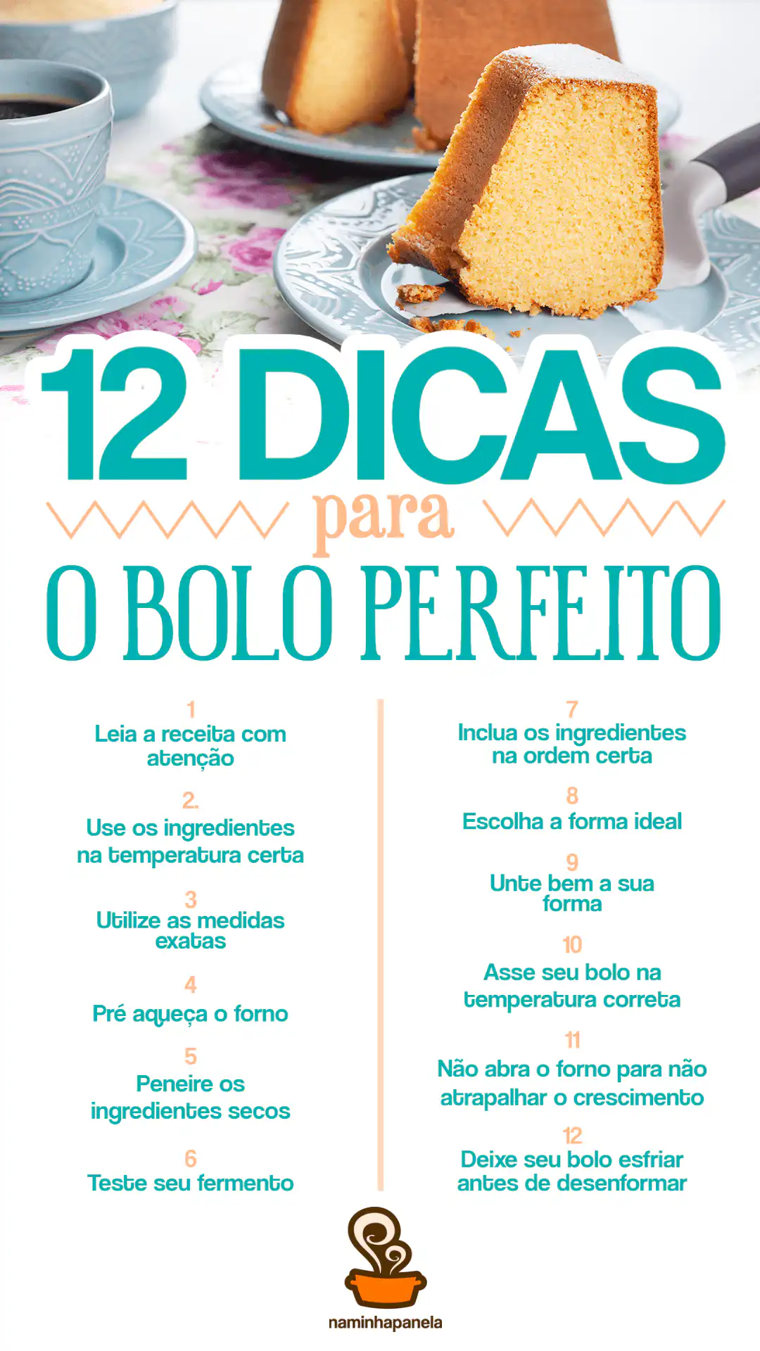 Guia do bolo perfeito - naminhapanela.com Guia do bolo perfeito - naminhapanela.com
