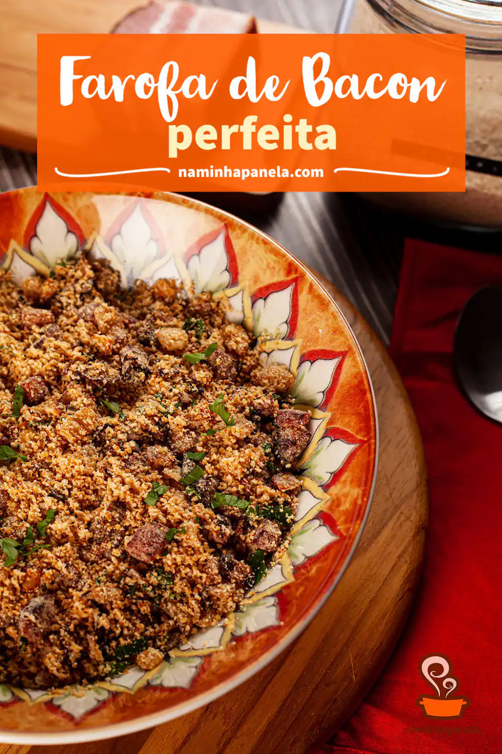 farofa de bacon - naminhapanela.com