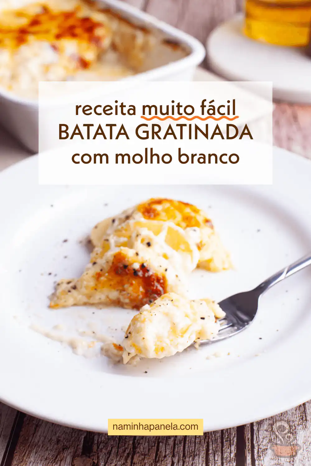 Batata gratinada com molho branco