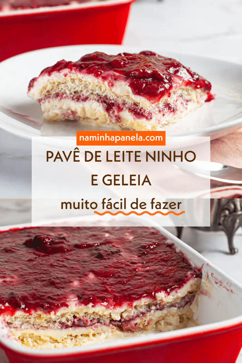 Pavê de leite ninho e geleia Pavê de leite ninho e geleia
